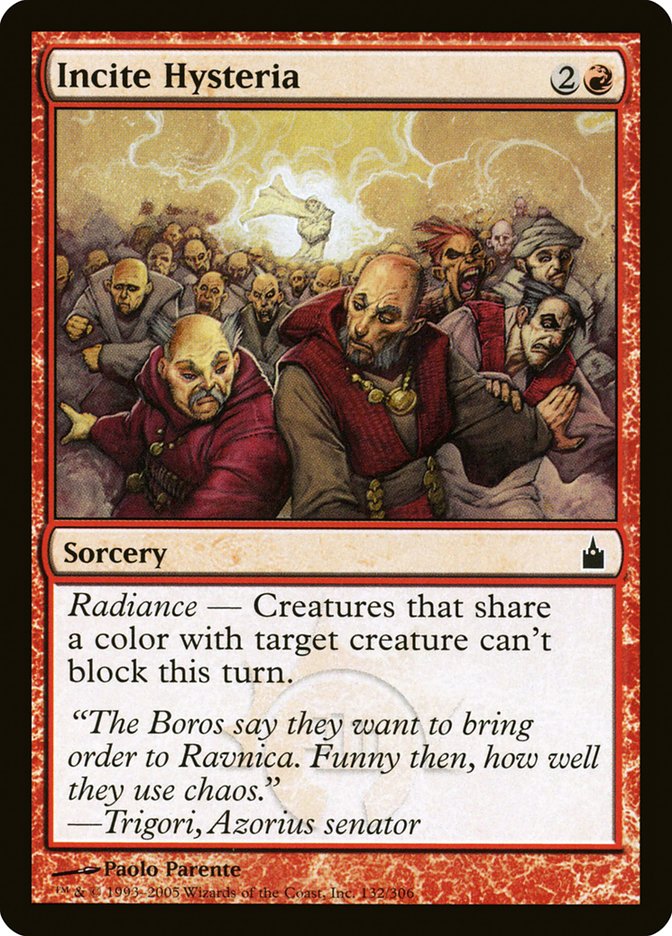 Incite Hysteria [Ravnica: City of Guilds] | Local Legends