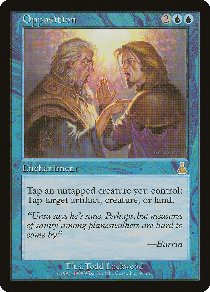 Opposition [Urza's Destiny] | Local Legends