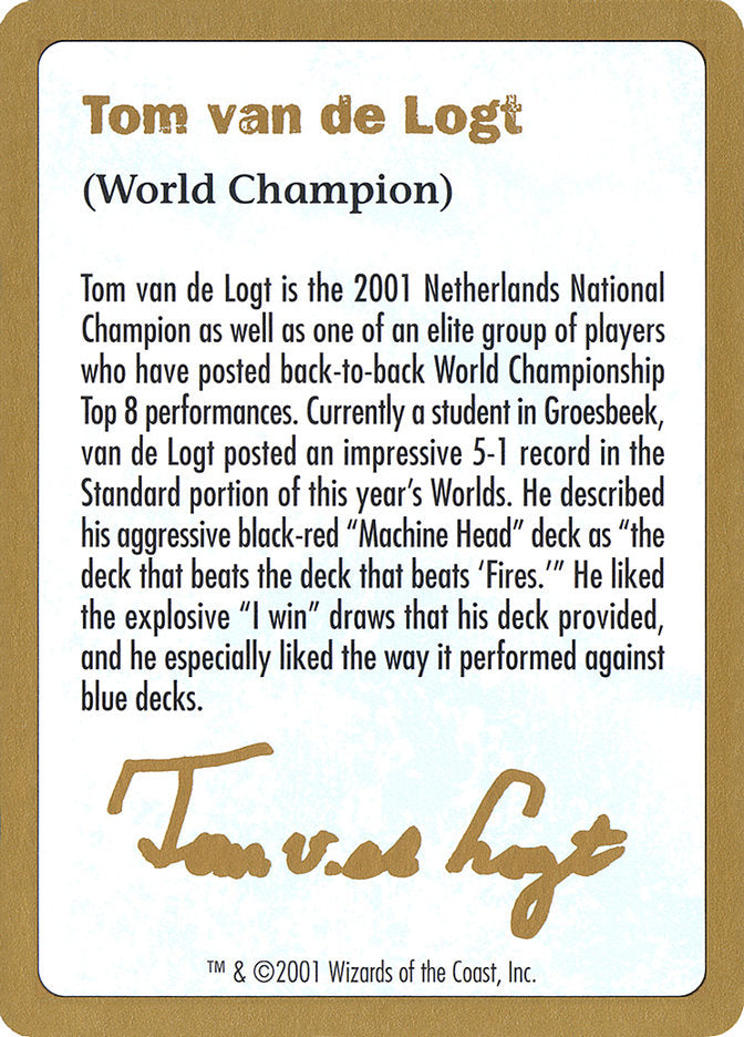 Tom van de Logt Bio [World Championship Decks 2001] | Golgari Games