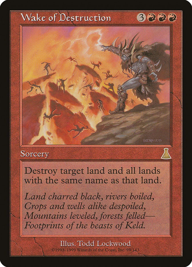Wake of Destruction [Urza's Destiny] | Local Legends