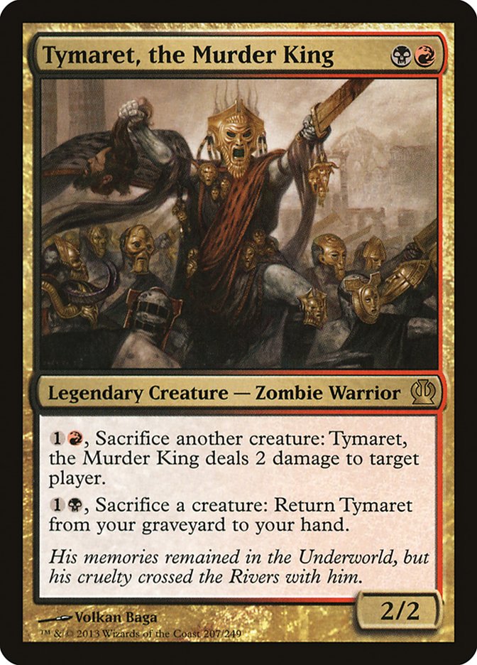 Tymaret, the Murder King [Theros] | Local Legends