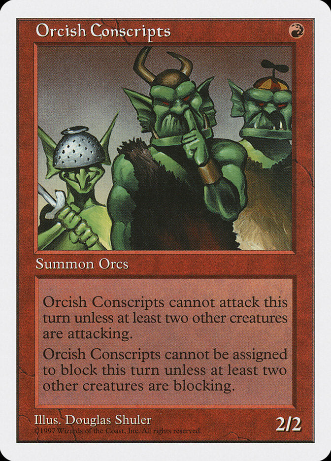 Orcish Conscripts [Fifth Edition] | Local Legends