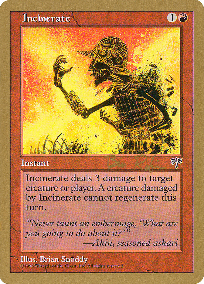 Incinerate (Ben Rubin) [World Championship Decks 1998] | Local Legends