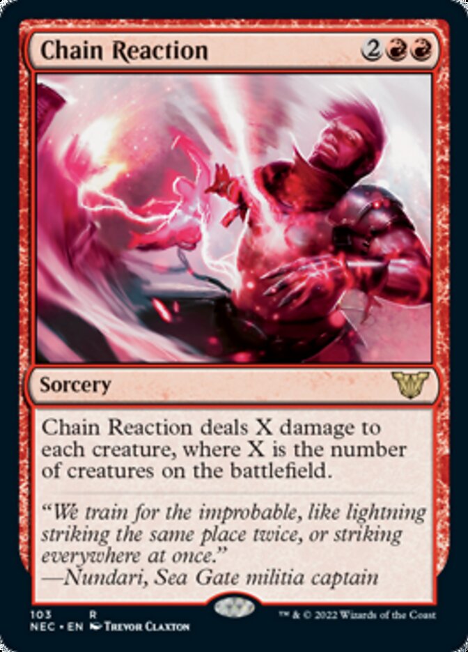 Chain Reaction [Kamigawa: Neon Dynasty Commander] | Local Legends