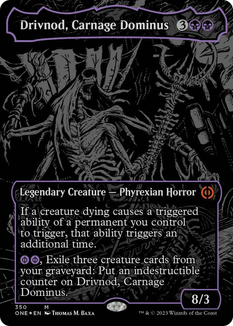 Drivnod, Carnage Dominus (Oil Slick Raised Foil) [Phyrexia: All Will Be One] | Golgari Games