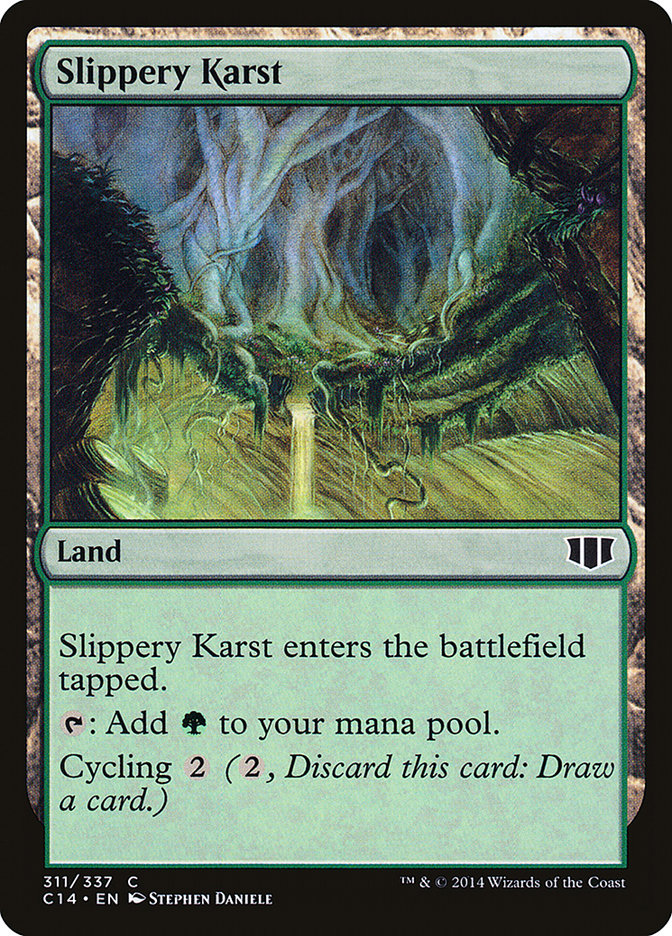 Slippery Karst [Commander 2014] | Golgari Games