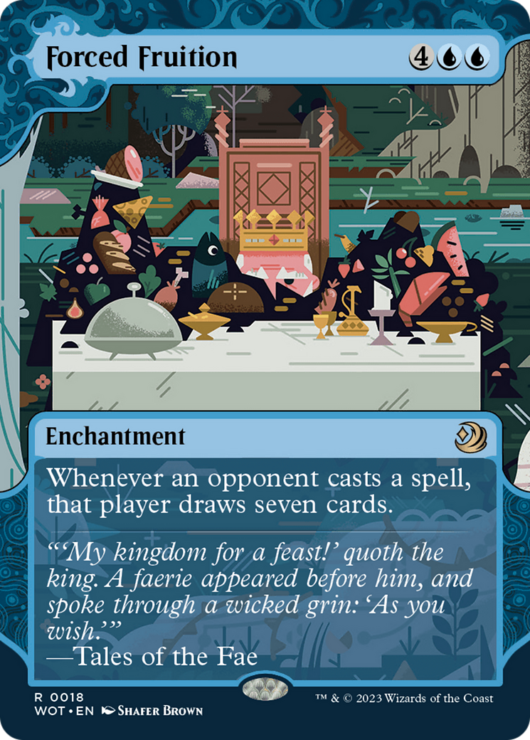 Forced Fruition [Wilds of Eldraine: Enchanting Tales] | Local Legends
