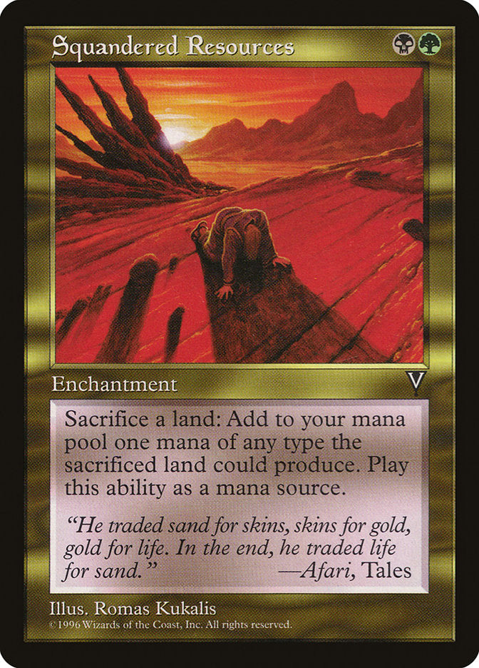 Squandered Resources [Visions] | Local Legends