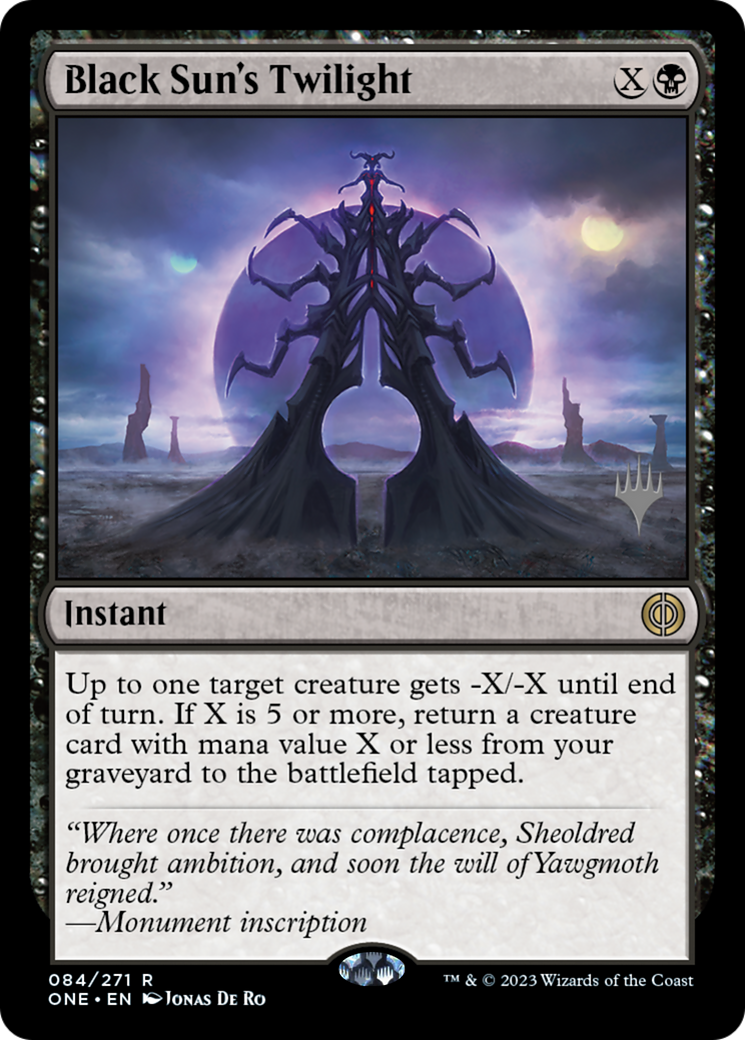 Black Sun's Twilight (Promo Pack) [Phyrexia: All Will Be One Promos] | Local Legends