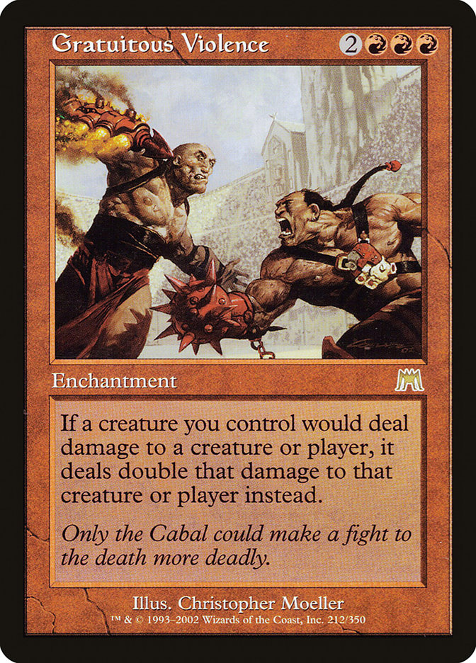 Gratuitous Violence [Onslaught] | Local Legends