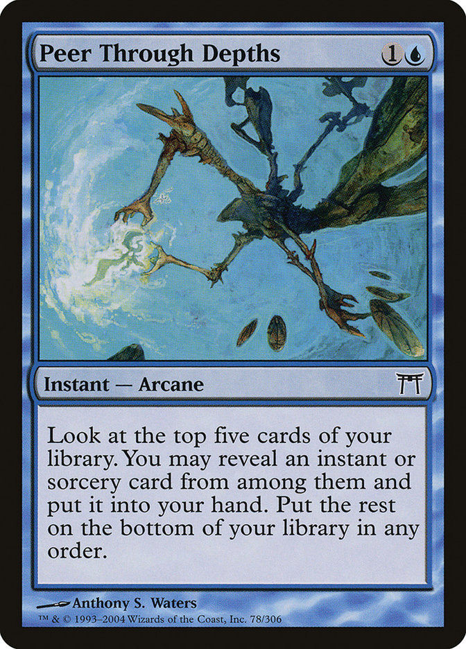 Peer Through Depths [Champions of Kamigawa] | Local Legends