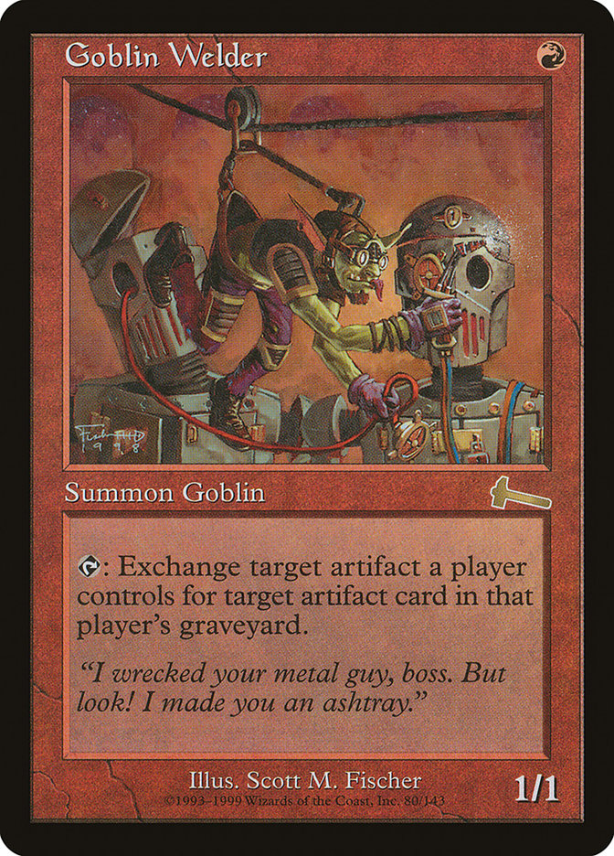 Goblin Welder [Urza's Legacy] | Local Legends