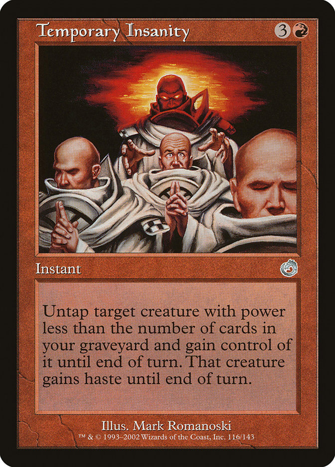 Temporary Insanity [Torment] | Local Legends