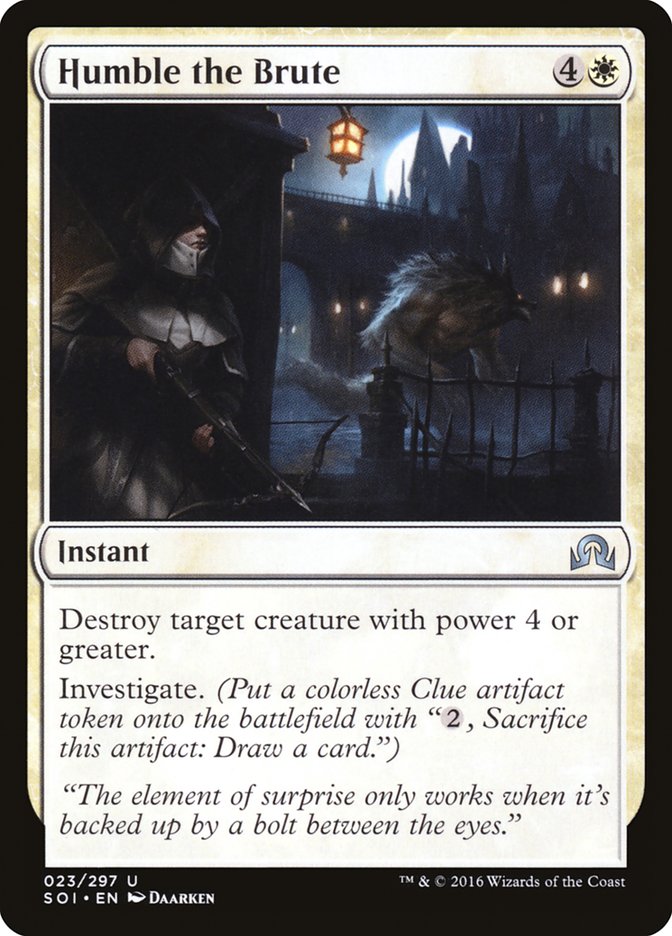 Humble the Brute [Shadows over Innistrad] | Local Legends