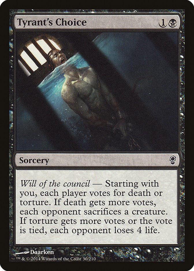 Tyrant's Choice [Conspiracy] | Local Legends