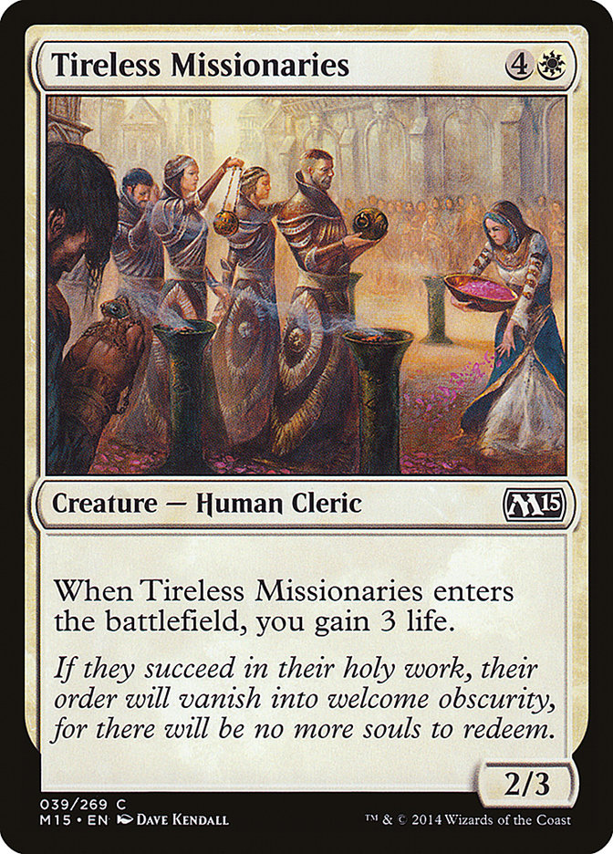 Tireless Missionaries [Magic 2015] | Local Legends