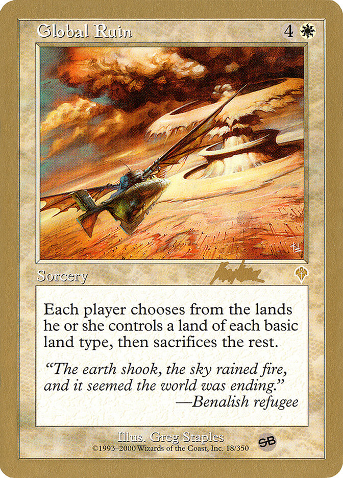 Global Ruin (Brian Kibler) (SB) [World Championship Decks 2002] | Local Legends