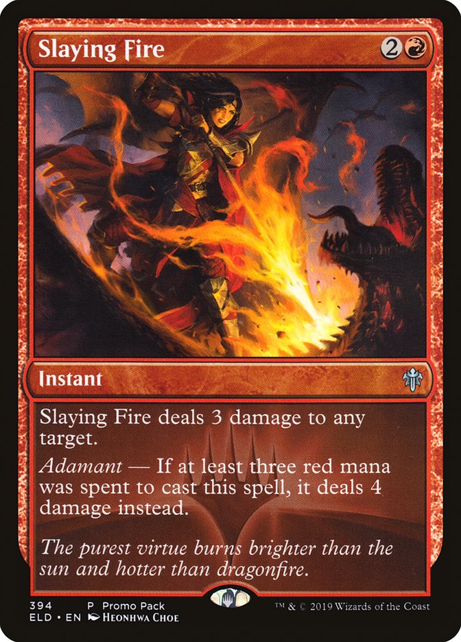 Slaying Fire (Promo Pack) [Throne of Eldraine Promos] | Local Legends