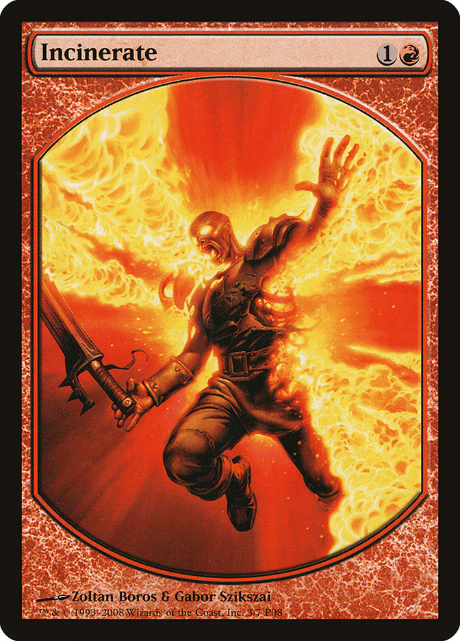 Incinerate [Magic Player Rewards 2008] | Local Legends