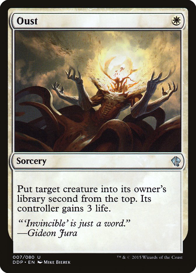 Oust [Duel Decks: Zendikar vs. Eldrazi] | Local Legends