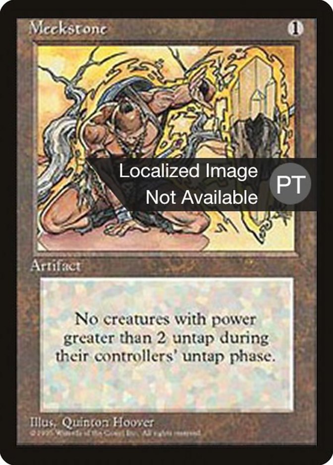 Meekstone [Fourth Edition (Foreign Black Border)] | Local Legends