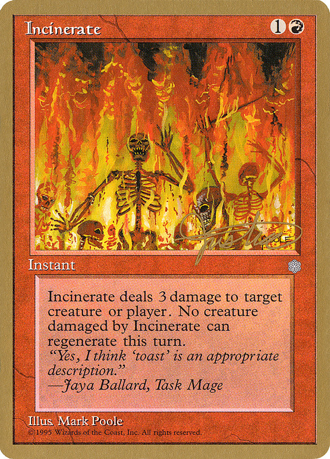 Incinerate (Mark Justice) [Pro Tour Collector Set] | Local Legends