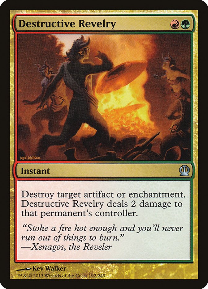 Destructive Revelry [Theros] | Local Legends
