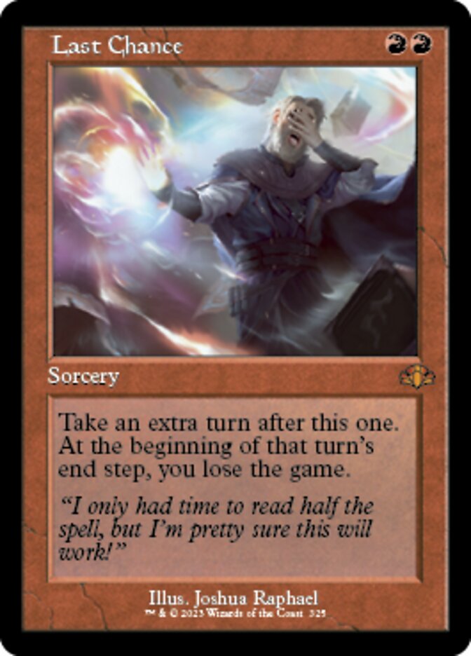 Last Chance (Retro) [Dominaria Remastered] | Local Legends