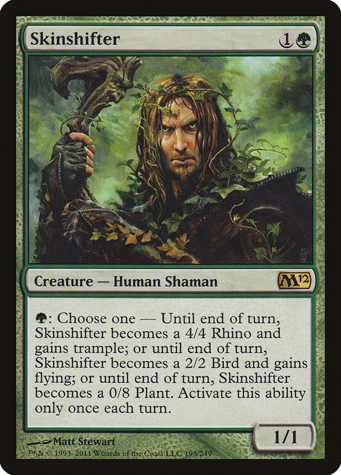 Skinshifter [Magic 2012] | Local Legends