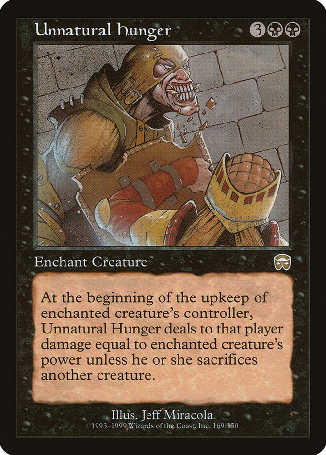 Unnatural Hunger [Mercadian Masques] | Local Legends