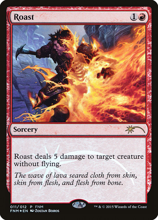 Roast [Friday Night Magic 2015] | Local Legends