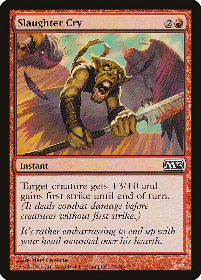 Slaughter Cry [Magic 2012] | Local Legends
