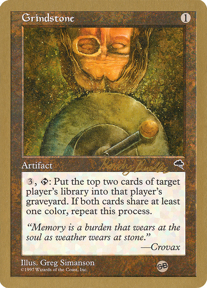 Grindstone (Randy Buehler) (SB) [World Championship Decks 1998] | Local Legends