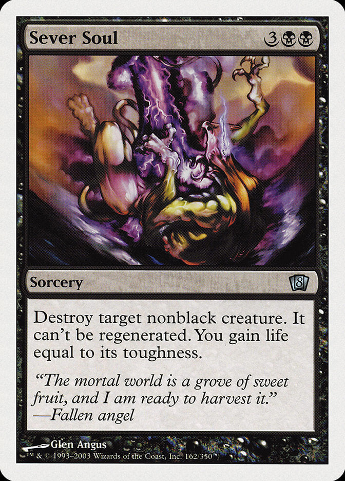 Sever Soul [Eighth Edition] | Local Legends