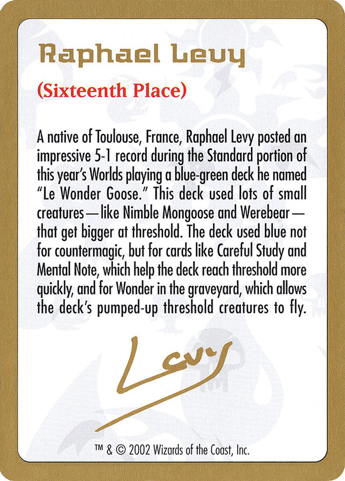 Raphael Levy Bio [World Championship Decks 2002] | Golgari Games