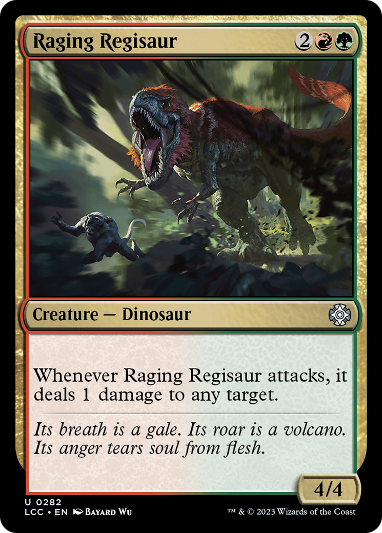 Raging Regisaur [The Lost Caverns of Ixalan Commander] | Local Legends