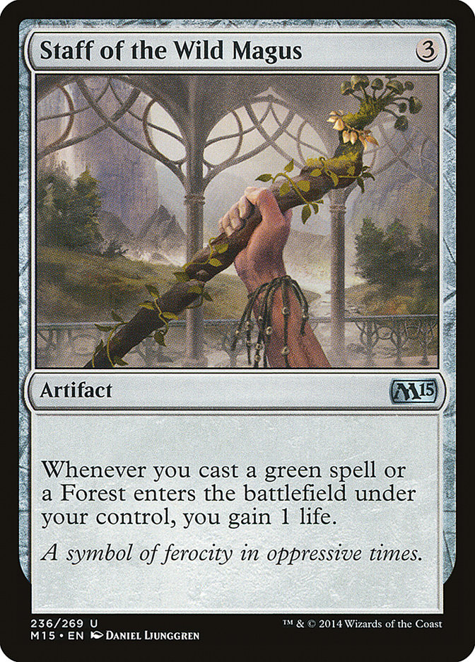 Staff of the Wild Magus [Magic 2015] | Local Legends