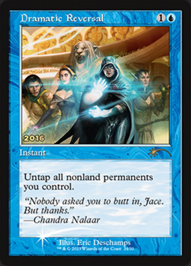 Dramatic Reversal [30th Anniversary Promos] | Local Legends