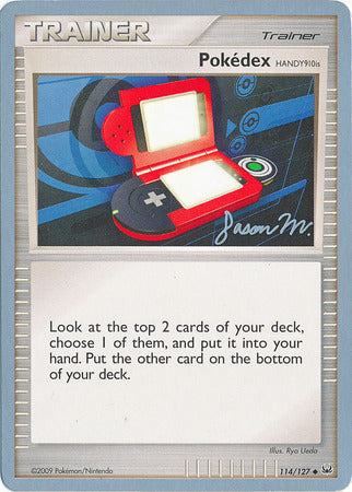 Pokedex HANDY910is (114/127) (Queengar - Jason Martinez) [World Championships 2009] | Golgari Games