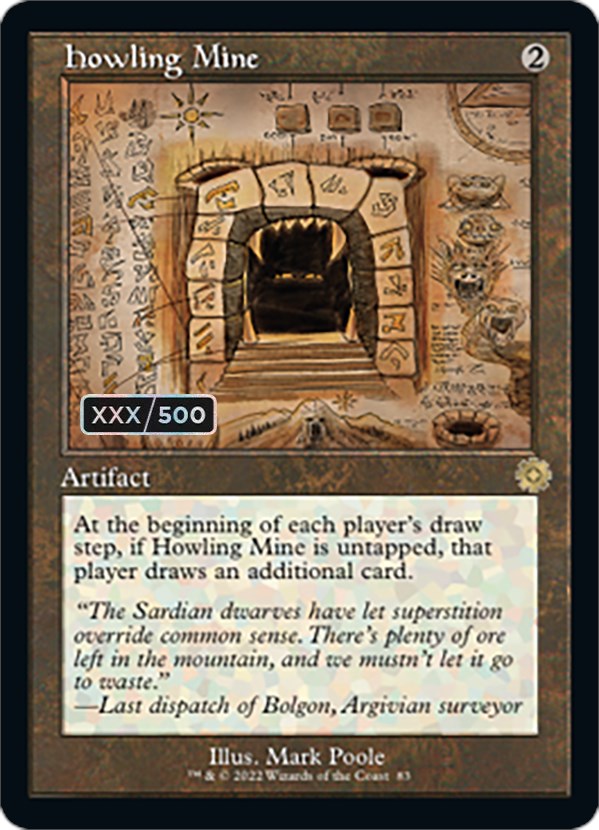 Howling Mine (Retro Schematic) (Serial Numbered) [The Brothers' War Retro Artifacts] | Local Legends