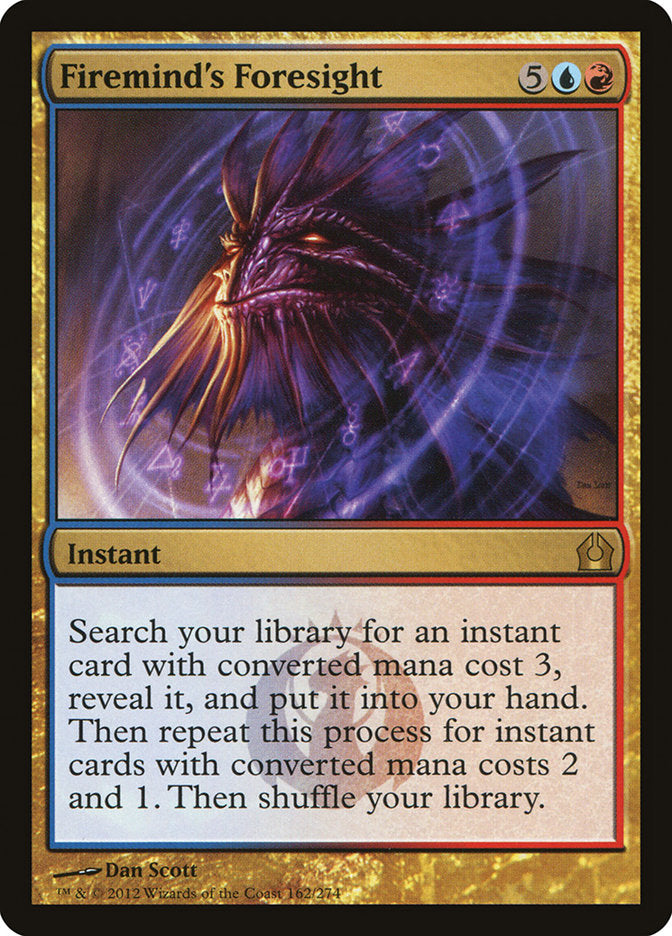 Firemind's Foresight [Return to Ravnica] | Local Legends