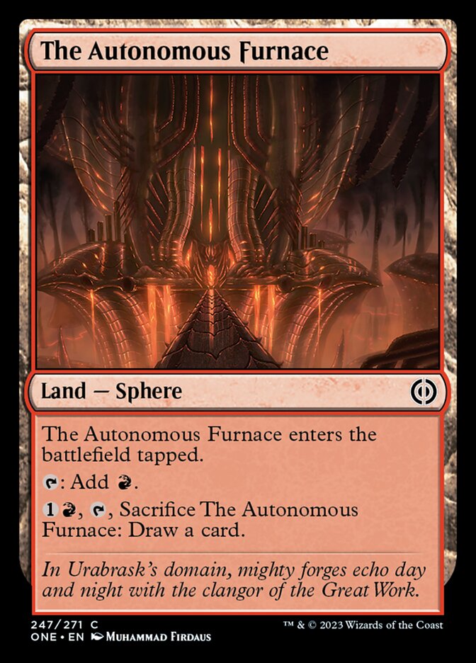 The Autonomous Furnace [Phyrexia: All Will Be One] | Golgari Games