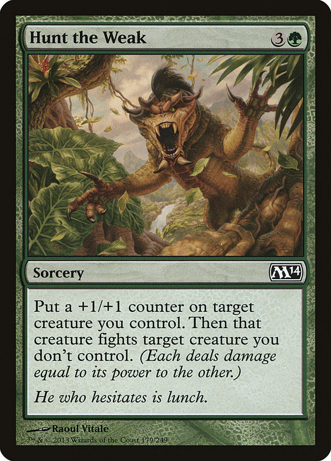 Hunt the Weak [Magic 2014] | Local Legends