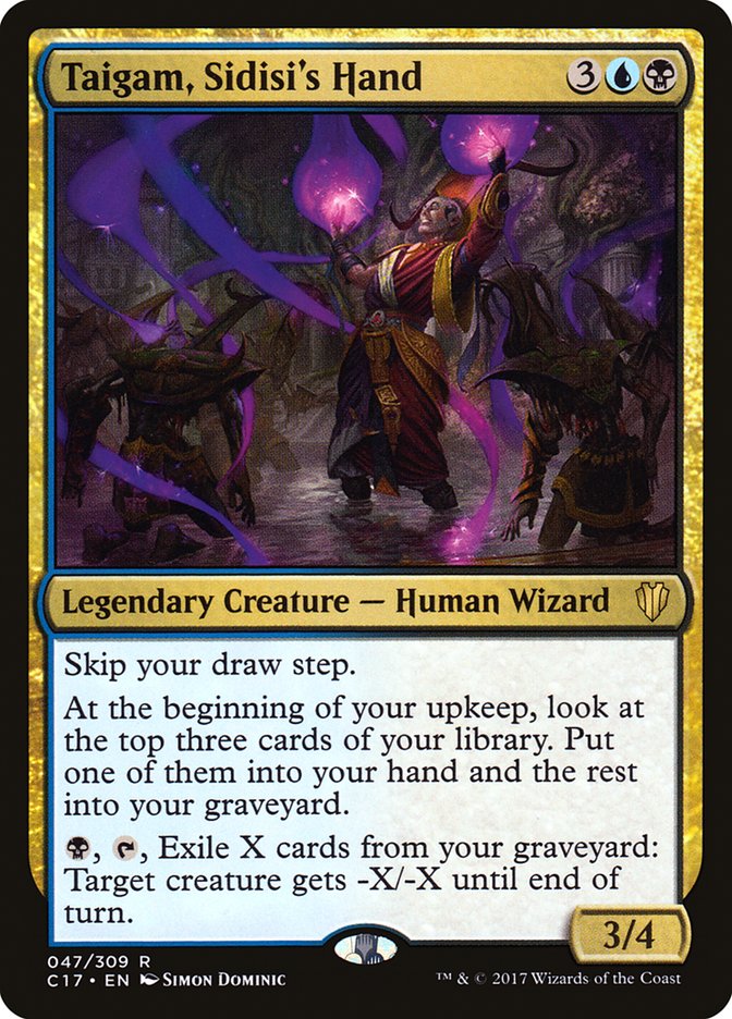 Taigam, Sidisi's Hand [Commander 2017] | Local Legends