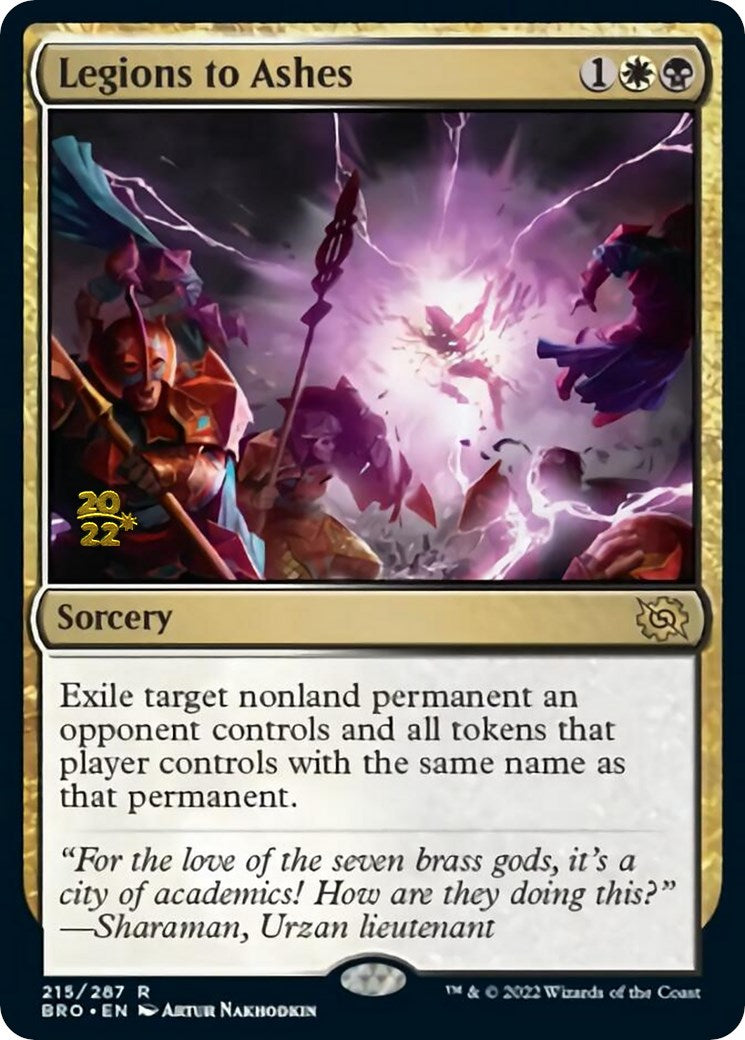 Legions to Ashes [The Brothers' War: Prerelease Promos] | Local Legends