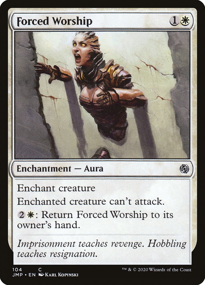 Forced Worship [Jumpstart] | Local Legends