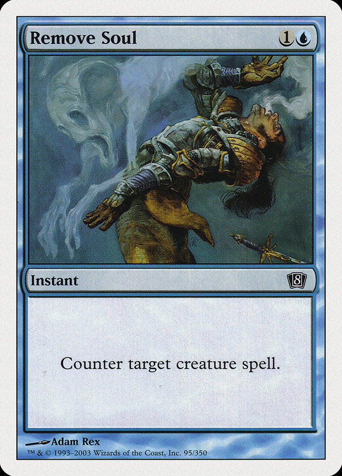Remove Soul [Eighth Edition] | Local Legends