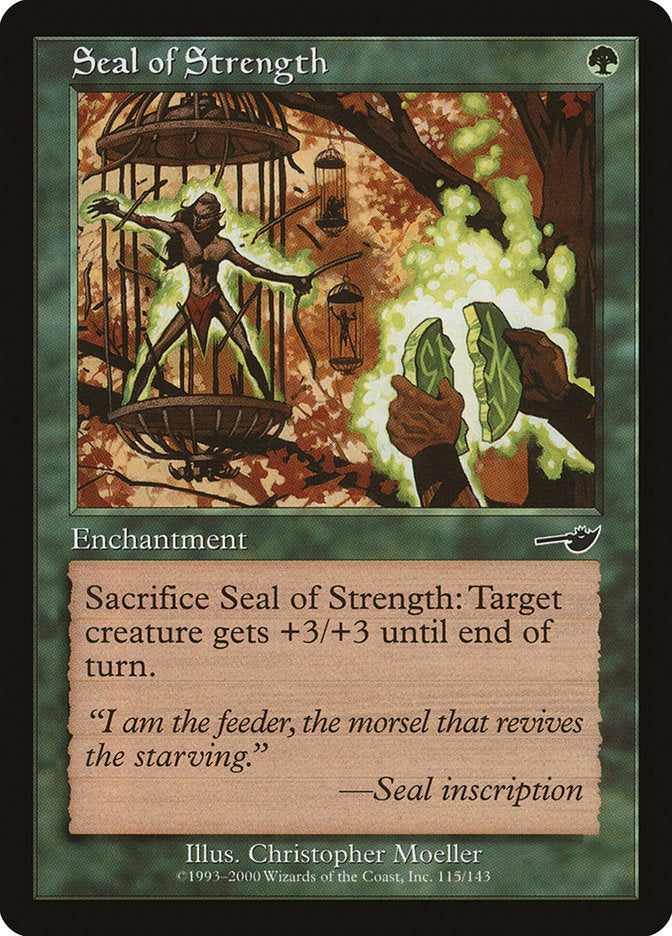 Seal of Strength [Nemesis] | Golgari Games