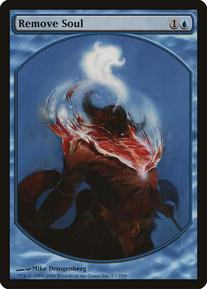 Remove Soul [Magic Player Rewards 2009] | Local Legends