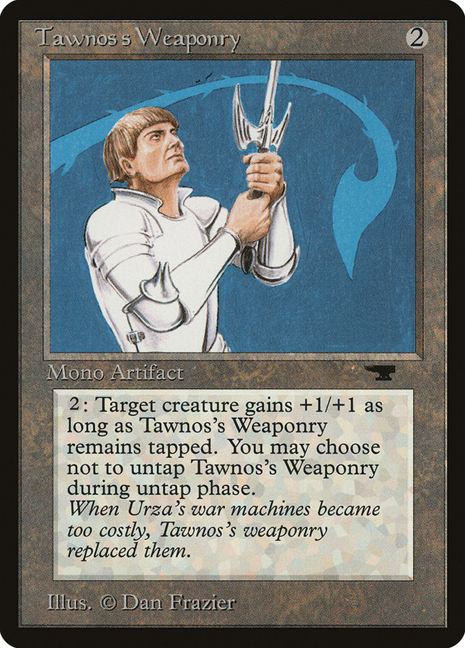 Tawnos's Weaponry [Antiquities] | Local Legends